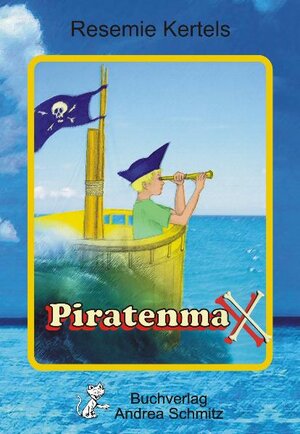 Buchcover Piratenmax | Resemie Kertels | EAN 9783935202497 | ISBN 3-935202-49-0 | ISBN 978-3-935202-49-7