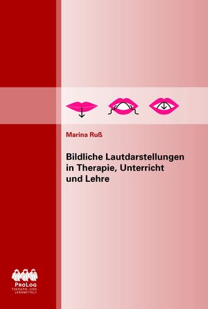 Buchcover Bildliche Lautdarstellungen in Therapie, Unterricht und lehre | Marina Russ | EAN 9783935204354 | ISBN 3-935204-35-3 | ISBN 978-3-935204-35-4
