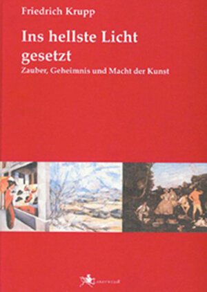 Buchcover Ins hellste Licht gesetzt | Friedrich Krupp | EAN 9783935221580 | ISBN 3-935221-58-4 | ISBN 978-3-935221-58-0