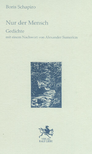 Buchcover Nur der Mensch /Wie ein Fink | Boris Schapiro | EAN 9783935221856 | ISBN 3-935221-85-1 | ISBN 978-3-935221-85-6