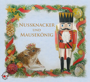 Buchcover Nussknacker und Mausekönig | E.T.A. Hoffmann | EAN 9783935261418 | ISBN 3-935261-41-1 | ISBN 978-3-935261-41-8