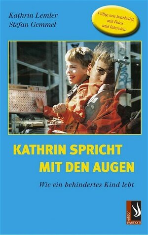 Buchcover Kathrin spricht mit den Augen | Kathrin Lemler | EAN 9783935265218 | ISBN 3-935265-21-2 | ISBN 978-3-935265-21-8