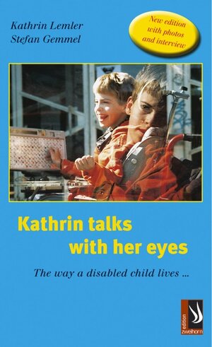 Buchcover Kathrin talks with her eyes | Kathrin Lemler | EAN 9783935265249 | ISBN 3-935265-24-7 | ISBN 978-3-935265-24-9