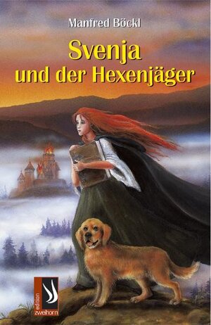 Buchcover Svenja und der Hexenjäger | Manfred Böckl | EAN 9783935265447 | ISBN 3-935265-44-1 | ISBN 978-3-935265-44-7