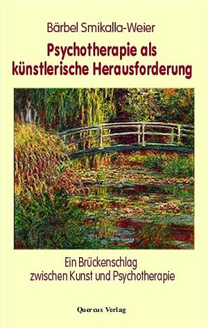 Buchcover Psychotherapie als künstlerische Herausforderung | Bärbel Smikalla-Weier | EAN 9783935271035 | ISBN 3-935271-03-4 | ISBN 978-3-935271-03-5