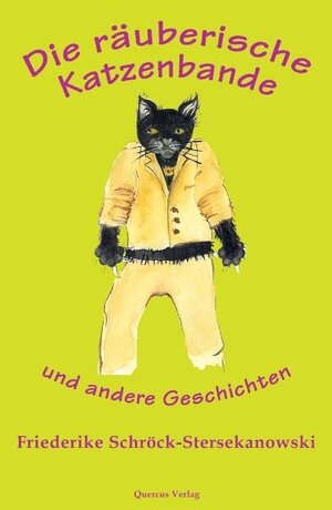 Buchcover Die räuberische Katzenbande | Friederike Schröck-Stersekanowski | EAN 9783935271059 | ISBN 3-935271-05-0 | ISBN 978-3-935271-05-9