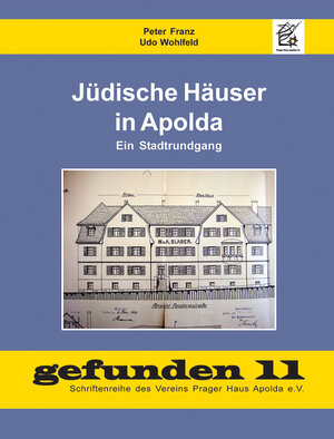 Buchcover Jüdische Häuser in Apolda | Peter Franz | EAN 9783935275224 | ISBN 3-935275-22-6 | ISBN 978-3-935275-22-4
