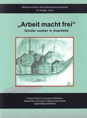 Buchcover "Arbeit macht frei!"  | EAN 9783935275255 | ISBN 3-935275-25-0 | ISBN 978-3-935275-25-5