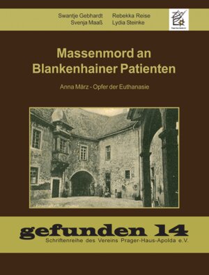 Buchcover Massenmord an Blankenhainer Patienten | Swantje Gebhardt | EAN 9783935275316 | ISBN 3-935275-31-5 | ISBN 978-3-935275-31-6