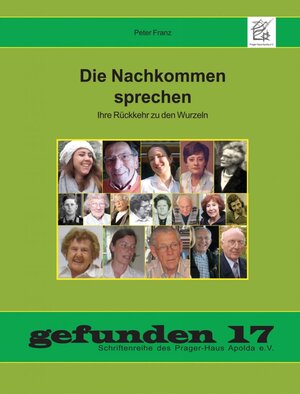 Buchcover Die Nachkommen sprechen | Peter Franz | EAN 9783935275835 | ISBN 3-935275-83-8 | ISBN 978-3-935275-83-5