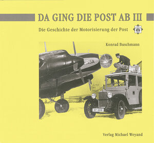 Buchcover Da ging die Post ab | Konrad Buschmann | EAN 9783935281072 | ISBN 3-935281-07-2 | ISBN 978-3-935281-07-2