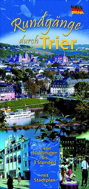 Buchcover Rundgänge durch Trier | Hans J Kann | EAN 9783935281102 | ISBN 3-935281-10-2 | ISBN 978-3-935281-10-2
