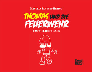 Buchcover Thomas und die Feuerwehr | Manuela Lewentz-Hering | EAN 9783935286749 | ISBN 3-935286-74-0 | ISBN 978-3-935286-74-9