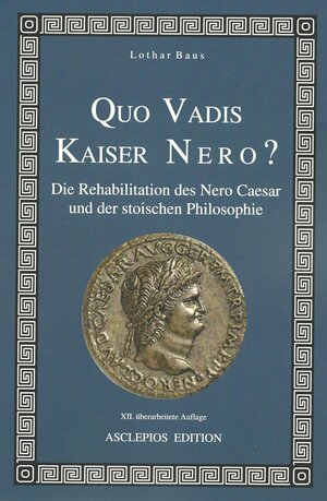 Buchcover Quo vadis Kaiser Nero? | Lothar Baus | EAN 9783935288415 | ISBN 3-935288-41-7 | ISBN 978-3-935288-41-5