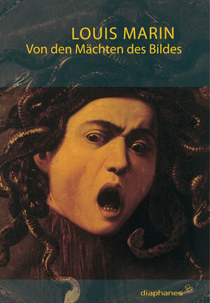 Buchcover Von den Mächten des Bildes | Louis Marin | EAN 9783935300025 | ISBN 3-935300-02-6 | ISBN 978-3-935300-02-5