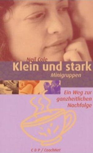 Buchcover Klein, stark, schwarz | Neil Cole | EAN 9783935306003 | ISBN 3-935306-00-8 | ISBN 978-3-935306-00-3