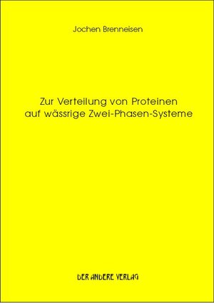 Zur Verteilung von Proteinen auf wässrige Zwei-Phasen-Systeme