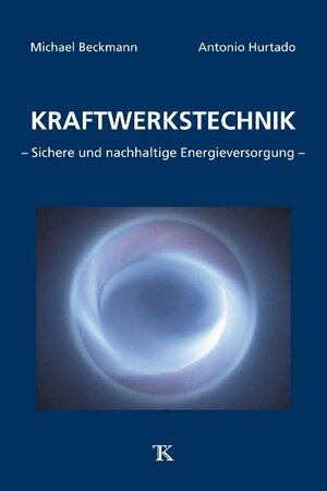 Buchcover Kraftwerkstechnik, Band 1  | EAN 9783935317429 | ISBN 3-935317-42-5 | ISBN 978-3-935317-42-9