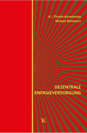 Buchcover Dezentrale Energieversorgung  | EAN 9783935317955 | ISBN 3-935317-95-6 | ISBN 978-3-935317-95-5