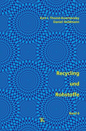 Buchcover Recycling und Rohstoffe, Band 6  | EAN 9783935317979 | ISBN 3-935317-97-2 | ISBN 978-3-935317-97-9