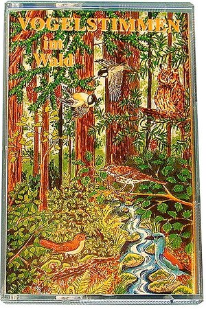 Vogelstimmen, Cassetten, Ed.4 : Vogelstimmen im Wald, 1 Cassette