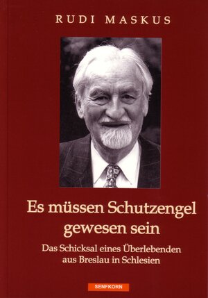 Buchcover Es müssen Schutzengel gewesen sein | Rudi Maskus | EAN 9783935330237 | ISBN 3-935330-23-5 | ISBN 978-3-935330-23-7