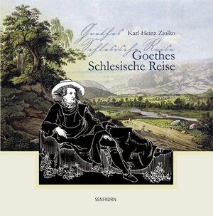 Buchcover Goethes Schlesische Reise | Karl-Heinz Ziolko | EAN 9783935330411 | ISBN 3-935330-41-3 | ISBN 978-3-935330-41-1