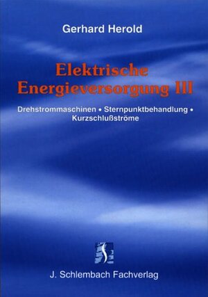 Elektrische Energieversorgung III