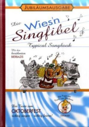Buchcover Die Wies'n Singfibel | Andreas Klauke | EAN 9783935344241 | ISBN 3-935344-24-4 | ISBN 978-3-935344-24-1
