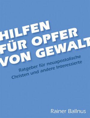 Buchcover Hilfen für Opfer von Gewalt | Rainer Ballnus | EAN 9783935347181 | ISBN 3-935347-18-9 | ISBN 978-3-935347-18-1