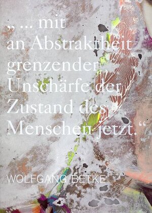 Buchcover "...mit an Abstraktheit grenzender Unschärfe der Zustand des Menschen jetzt." | Kito Nedo | EAN 9783935356176 | ISBN 3-935356-17-X | ISBN 978-3-935356-17-6