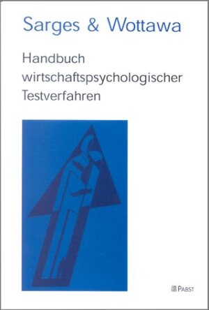 Buchcover Handbuch wirtschaftspsychologischer Testverfahren | Werner Sarges | EAN 9783935357555 | ISBN 3-935357-55-9 | ISBN 978-3-935357-55-5