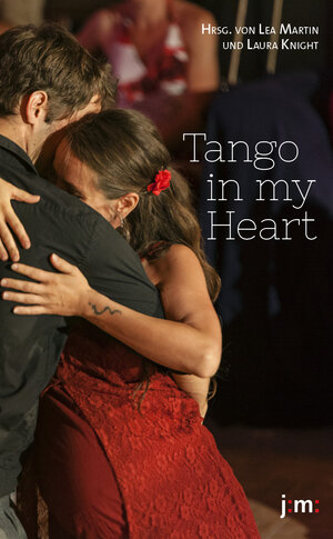 Buchcover Tango in my Heart  | EAN 9783935401135 | ISBN 3-935401-13-2 | ISBN 978-3-935401-13-5