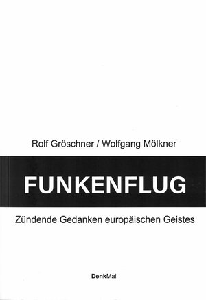 Buchcover Funkenflug | Rolf Gröschner | EAN 9783935404341 | ISBN 3-935404-34-4 | ISBN 978-3-935404-34-1