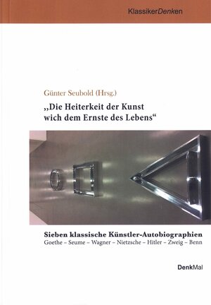 Buchcover „Die Heiterkeit der Kunst wich dem Ernste des Lebens“ | Günter Seubold | EAN 9783935404396 | ISBN 3-935404-39-5 | ISBN 978-3-935404-39-6