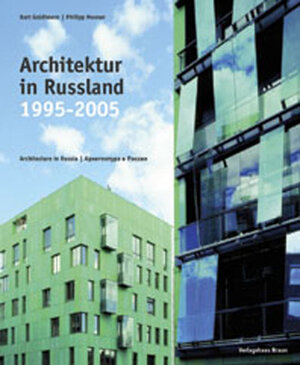 Architektur in Russland 1995-2005