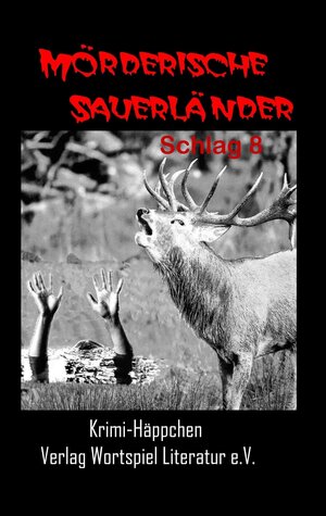 Buchcover Mörderische Sauerländer - Schlag 8 | Frank W. Kallweit | EAN 9783935500395 | ISBN 3-935500-39-4 | ISBN 978-3-935500-39-5