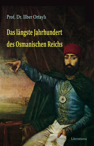 Buchcover Das längste Jahrhundert des Osmanischen Reichs | Ilber Ortayli | EAN 9783935535359 | ISBN 3-935535-35-X | ISBN 978-3-935535-35-9