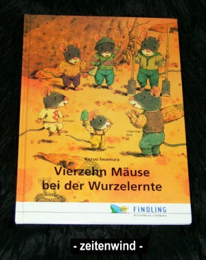 Buchcover Vierzehn Mäuse bei der Wurzelernte | Kazuo Iwamura | EAN 9783935541305 | ISBN 3-935541-30-9 | ISBN 978-3-935541-30-5