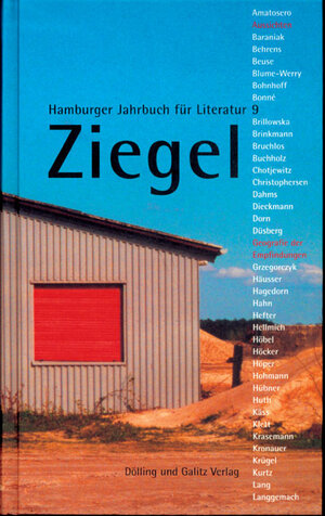 Ziegel. Hamburger Jahrbuch für Literatur 9. 2004/05: BD 9