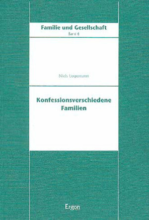 Buchcover Konfessionsverschiedene Familien | Niels Logemann | EAN 9783935556002 | ISBN 3-935556-00-4 | ISBN 978-3-935556-00-2