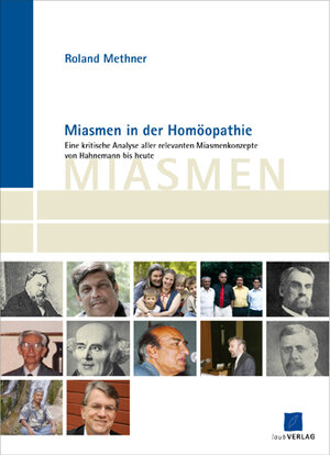 Buchcover Miasmen in der Homöopathie | Roland Methner | EAN 9783935560085 | ISBN 3-935560-08-7 | ISBN 978-3-935560-08-5