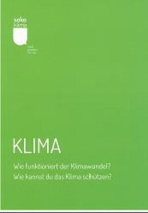 Buchcover Klima Wie funktioniert der Klimawandel? Wie kannst Du das Klima schützen ? | Lothar Eisenmann | EAN 9783935563307 | ISBN 3-935563-30-2 | ISBN 978-3-935563-30-7