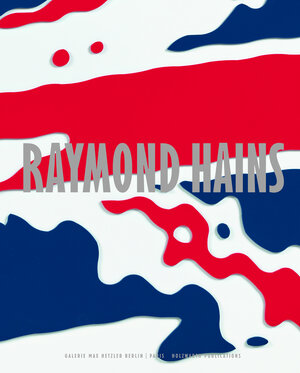 Buchcover Raymond Hains | Robert Hains | EAN 9783935567824 | ISBN 3-935567-82-0 | ISBN 978-3-935567-82-4