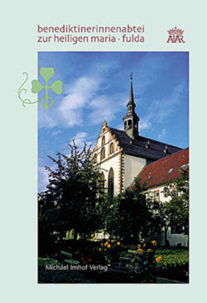 Buchcover Benediktinerinnenabtei zur Heiligen Maria, Fulda | Candida Elvert | EAN 9783935590198 | ISBN 3-935590-19-9 | ISBN 978-3-935590-19-8