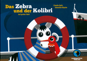 Buchcover Das Zebra und der Kolibri | Claudia Opitz | EAN 9783935607889 | ISBN 3-935607-88-1 | ISBN 978-3-935607-88-9