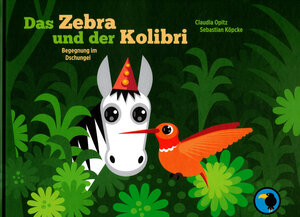 Buchcover Das Zebra und der Kolibri | Claudia Opitz | EAN 9783935607902 | ISBN 3-935607-90-3 | ISBN 978-3-935607-90-2