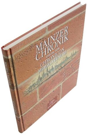 Buchcover Mainzer Chronik 1346 bis 1406 Chronicon Moguntinum  | EAN 9783935647434 | ISBN 3-935647-43-3 | ISBN 978-3-935647-43-4