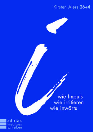 Buchcover i wie Impuls, wie irritieren, wie inwärts | Kirsten Alers | EAN 9783935663410 | ISBN 3-935663-41-2 | ISBN 978-3-935663-41-0