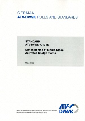 Buchcover Standard ATV-DVWK-A 131E Dimensioning of Single-Stage activated Sludge Plants  | EAN 9783935669962 | ISBN 3-935669-96-8 | ISBN 978-3-935669-96-2